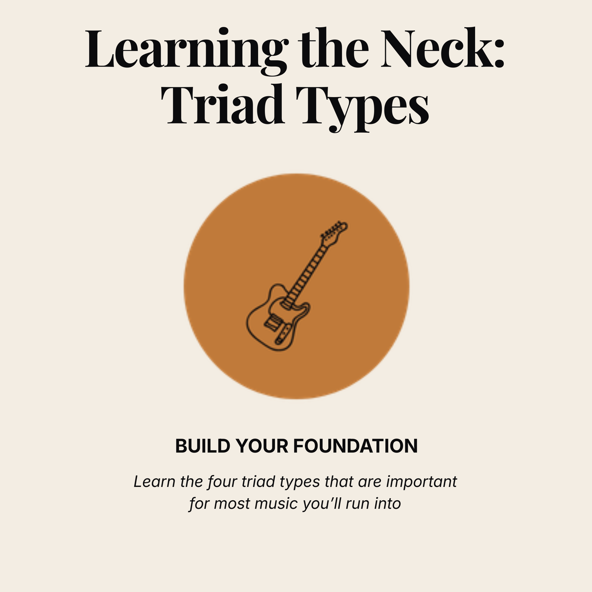Learning the Neck: Triad Types